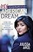My Underground American Dream by Julissa  Arce