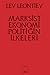 Marksist Ekonomi Politiğin İlkeleri