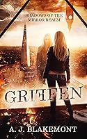 Griffen: Shadows of the Mirror Realm