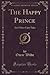 The Happy Prince: And Other Fairy Tales