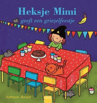 Heksje Mimi geeft een griezelfeestje (Hardcover)