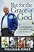 But for the Grace of God: An Autobiography of an Aviator and Astronaut