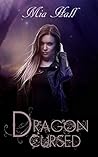 Dragon Cursed (Dragon Cursed #1)