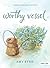 Worthy Vessel - Teen Girls'...