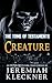 Creature: An OUTER HELLS Dark Urban Fantasy (Outer Hells - The Tome of Testaments)