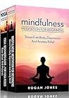 Meditation Books: 2-in-1 Box Set Meditation Books (How To Meditate, Anxiety Relief, Stress Free, Depression Relief, Inner Peace, Happiness) Meditation Books: 2-in-1 Box Set Meditation Books (How To Meditate, Anxiety Relief, Stress Free, Depression Relief, Inner Peace, Happiness)
