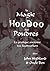 La Magie HooDoo des Poudres (French Edition)