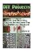 DIY Projects: Quick And Bea...
