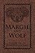 Margie and Wolf: The Series
