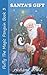 Santa's Gift (Fluffy The Magic Penguin Book 3)