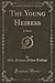 The Young Heiress