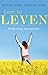 Leer te leven; minder stress, meer genieten by Mats Billmark