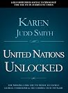 United Nations Unlocked: The Missing Link the UN Needs to Tackle Global Terrorism and the Coming Tech Tsunami