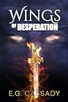 Wings of Desperation (Wings #1)