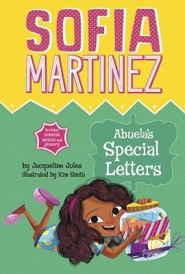 Abuela's Special Letters (Sofia Martinez) (English and Spanish Edition)