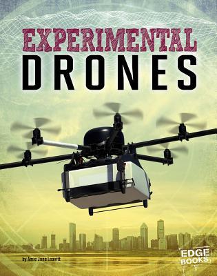 Experimental Drones (Edge Books: Drones)