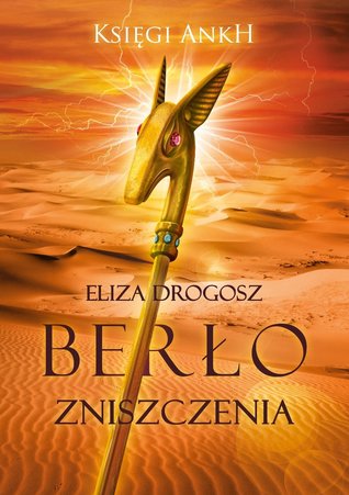 Berło zniszczenia (Księgi Ankh, #2)