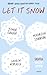 Let It Snow: Kolme talvista rakkaustarinaa
