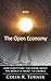 Into The Open Economy: How Everything You Know About The World Is About To Change