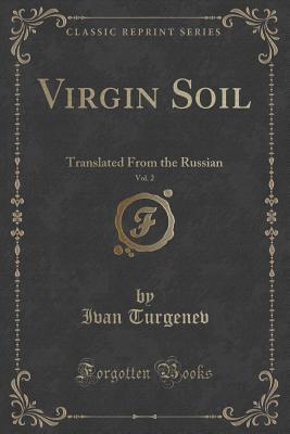 Virgin Soil, Vol. 2