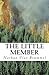 The Little Member by Nathan Clay Brummel