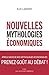 Nouvelles mythologies économiques (LIENS QUI LIBER) by Éloi Laurent