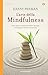 L'arte della Mindfulness: Come liberarsi dalle abitudini mentali e sviluppare talento e creatività