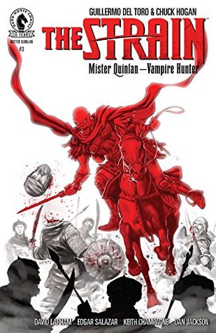 The Strain: Mister Quinlan - Vampire Hunter #3 (Kindle Edition)