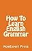 How To Learn English Grammar