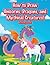 How to Draw Unicorns, Dragons, and Mythical Creatures! Activity Book