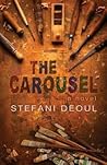 The Carousel