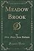 Meadow Brook (Classic Reprint)