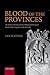 Blood of the Provinces by Ian Haynes