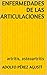 Enfermedades de las articulaciones: artritis, osteoartritis (Tratamiento natural nº 7) (Spanish Edition)