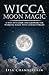 Wicca. Moon Magic