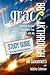 Grace Breakthrough Study Guide: Exploding the Lies that Wound Your Confidence and Joy (The Grace Awakening Trilogy)