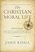 Christian Moral Life, The: ...