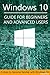 Windows 10 Guide for beginners and advanced users. Windows for dummies. Windows 10 reference. Guide for seniors: Dummies windows 10. The window book. Computer ... networking for dummies. Users manual to w