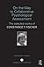 On the Way to Collaborative Psychological Assessment: The Selected Works of Constance T. Fischer (World Library of Mental Health)
