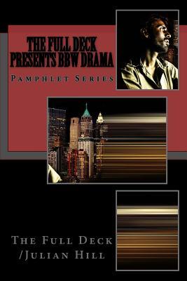 The Full Deck presents BBW Drama: Pamphlet Series