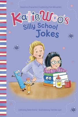 Katie Woo's Silly School Jokes (Katie Woo's Joke Books)
