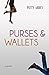 Purses and Wallets