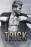 Trick (Trick, #1)