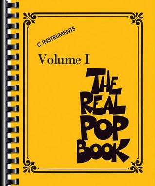 The Real Pop Book Volume 1 - C Instruments | Fake Book includes 200+ Popular Songs for Piano Guitar and Voice | Melody Lyrics and Chords for Performance and Teaching | Comb Bound Music Book (Paperback)