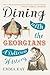 Dining with the Georgians by Emma Kay
