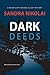 Dark Deeds (Megan Scott/Michael Elliott Mystery, #4)