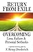 Return From Exile: Overcomi...