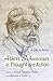 Albert Schweitzer in Thought and Action: A Life in Parts (Albert Schweitzer Library)