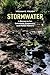 Stormwater: A Resource for Scientists, Engineers, and Policy Makers