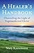 A Healer's Handbook: Channeling the Light of Yogananda and Christ